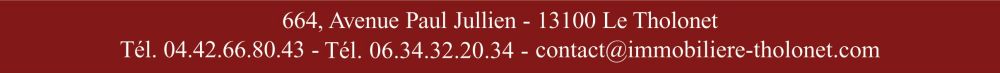 IMMOBILIÈRE DU THOLONET