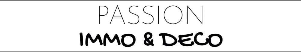 Passion immo & deco 